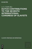 Dutch Contributions To The Seventh International Congress Of Slavists