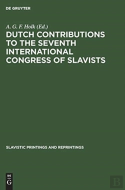 Bertrand.pt - Dutch Contributions To The Seventh International Congress Of Slavists