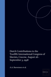 Dutch Contributions To The Twelfth International Congress Of Slavists
