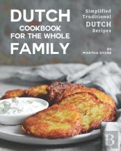 Dutch Cookbook For The Whole Family
