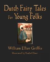 Dutch Fairy Tales For Young Folks