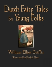Dutch Fairy Tales For Young Folks