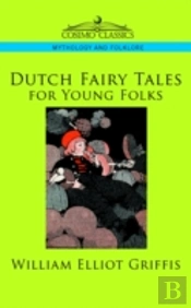 Dutch Fairy Tales For Young Folks