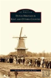 Dutch Heritage In Kent And Ottawa Counties