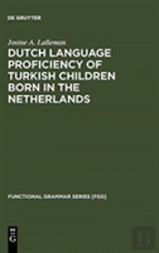 Dutch Language Proficiency Of Turkish Children Born In The Netherlands