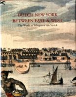 Bertrand.pt - Dutch New York, Between East And West
