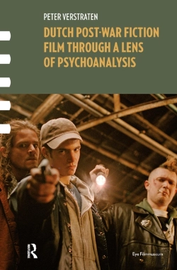Bertrand.pt - Dutch Post-War Fiction Film Through A Lens Of Psychoanalysis