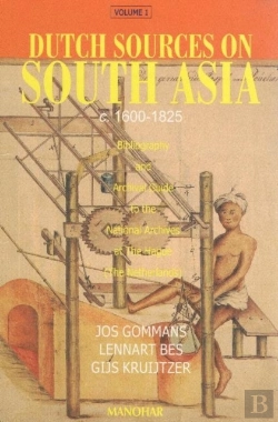 Bertrand.pt - Dutch Sources On South Asia, C. 1600-1825