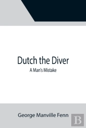 Dutch The Diver A Man'S Mistake
