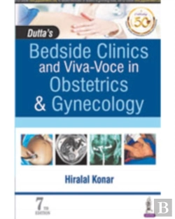 Bertrand.pt - Dutta'S Bedside Clinics And Viva-Voce In Obstetrics & Gynecology