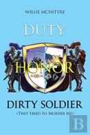 Duty, Honor, Dirty Soldier