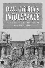 D.W. Griffith'S Intolerance