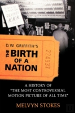 Bertrand.pt - D.W. Griffith'S The Birth Of A Nation