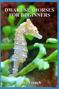Bertrand.pt - Dwarf Seahorses For Beginners