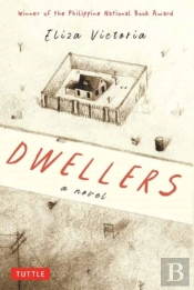 Dwellers: A Novel