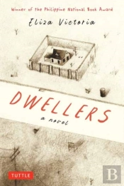 Dwellers: A Novel