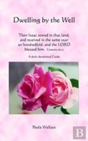 Dwelling By The Well