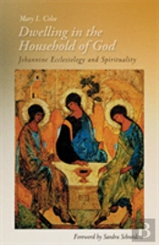Dwelling In The Household Of God