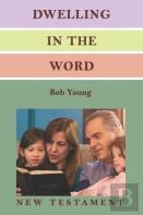 Dwelling In The Word