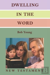 Dwelling In The Word
