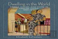 Dwelling In The World