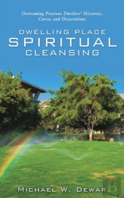 Dwelling Place Spiritual Cleansing