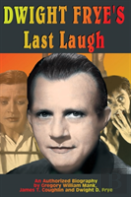 Dwight Frye'S Last Laugh