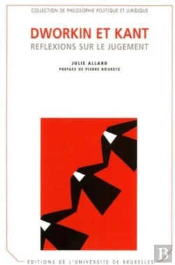 Bertrand.pt - Dworkin Et Kant : Réflexions Sur Le Jugement