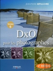 Dxo Pour Les Photographes