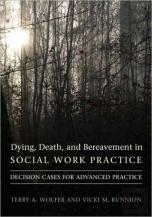 Dying, Death, And Bereavement In Social Work Practice