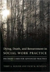 Dying, Death, And Bereavement In Social Work Practice