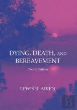 Dying, Death, And Bereavement