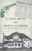 Dying For A Drink