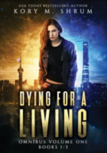 Dying For A Living Omnibus Volume 1