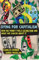 Dying For Capitalism