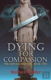 Dying For Compassion
