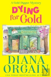 Dying For Gold