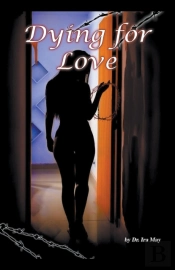 Dying For Love