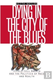 Dying In The City Of The Blues