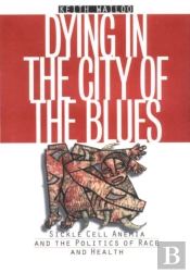 Dying In The City Of The Blues