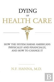Dying Of Health Care