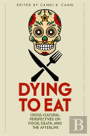 Dying To Eat