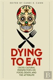 Dying To Eat