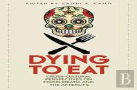 Dying To Eat