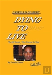 Dying To Live
