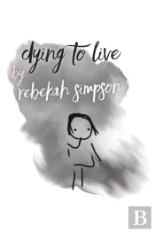 Dying To Live