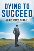 Dying To Succeed