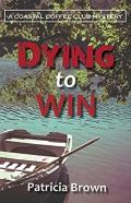 Dying To Win