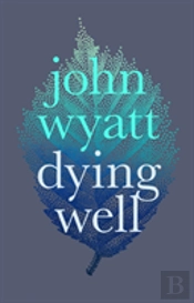 Dying Well