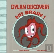 Dylan Discovers His Brain !